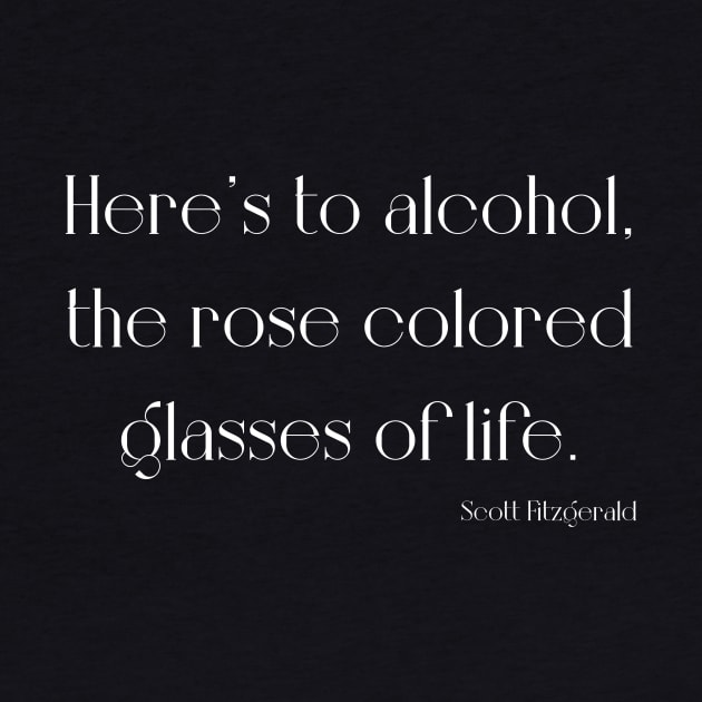 Alcohol quote by WrittersQuotes